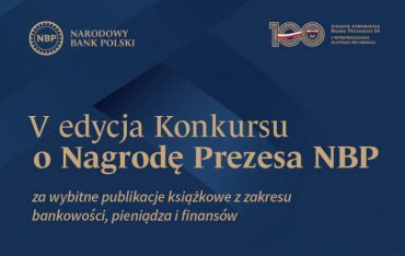 V edycja Konkursu o Nagrodę Prezesa NBP za wybitne publikacje książkowe z zakresu bankowości, pieniądza i finansów