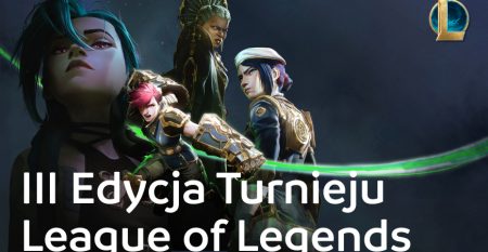 III Edycja Turnieju League Of Legends